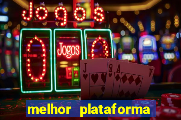 melhor plataforma para jogar